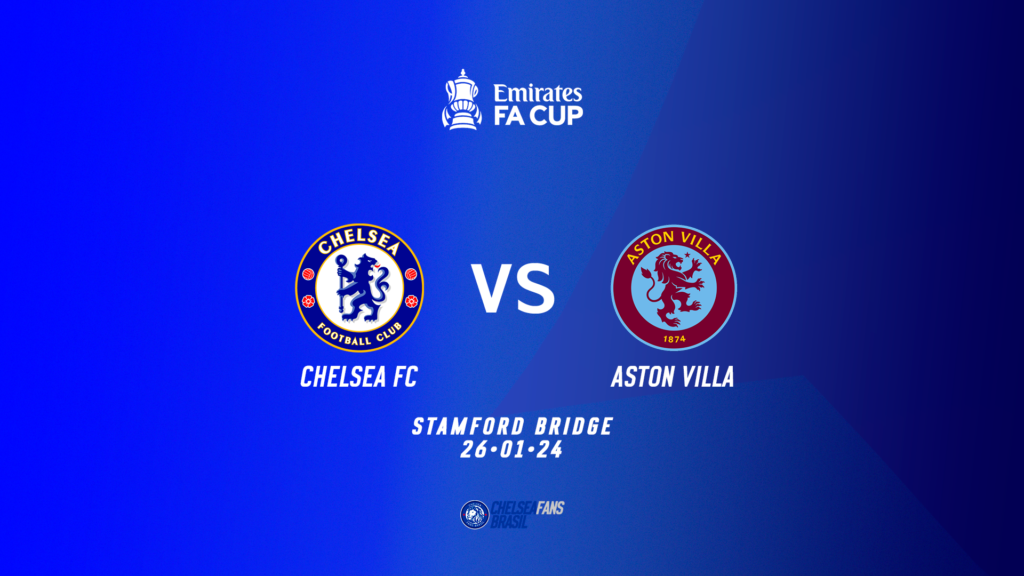 Chelsea Vs Aston Villa – FA Cup – Onde Assistir, Informações Das ...